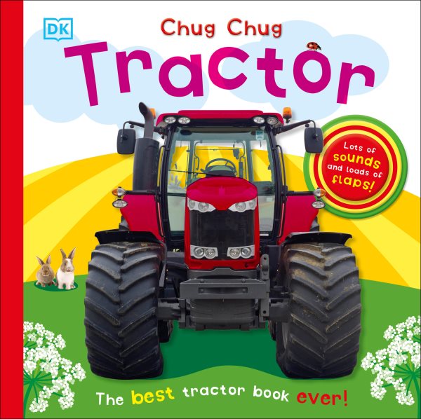 Chug, Chug Tractor: Lots of Sounds and Loads of Flaps! cover