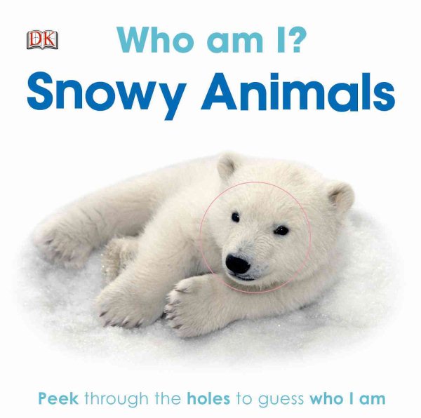 Who Am I? Snowy Animals cover