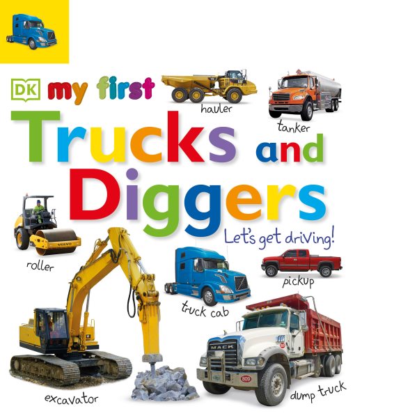 Tabbed Board Books: My First Trucks and Diggers: Let's Get Driving! (My First Tabbed Board Book) cover