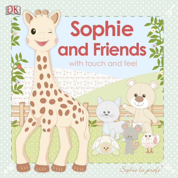 Sophie la girafe: Sophie and Friends cover