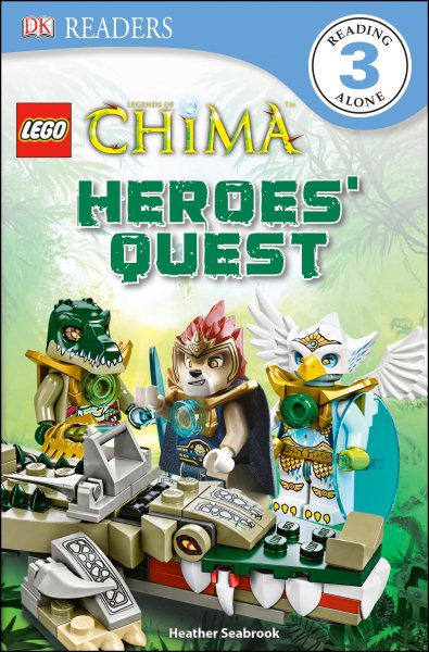 DK Readers L3: LEGO Legends of Chima: Heroes' Quest cover