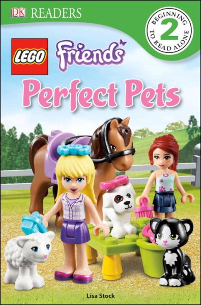 DK Readers L2: LEGO Friends Perfect Pets (DK Readers Level 2) cover