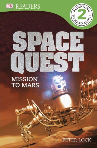 DK Readers L2: Space Quest: Mission to Mars (DK Readers Level 2) cover