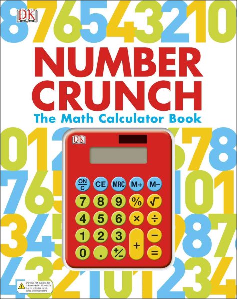 Number Crunch: The Math Calculator Book cover