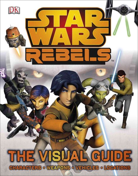 Star Wars Rebels The Visual Guide cover