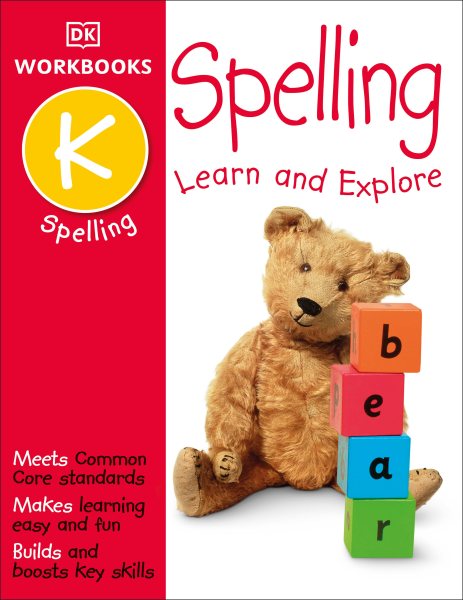 DK Workbooks: Spelling, Kindergarten: Learn and Explore cover