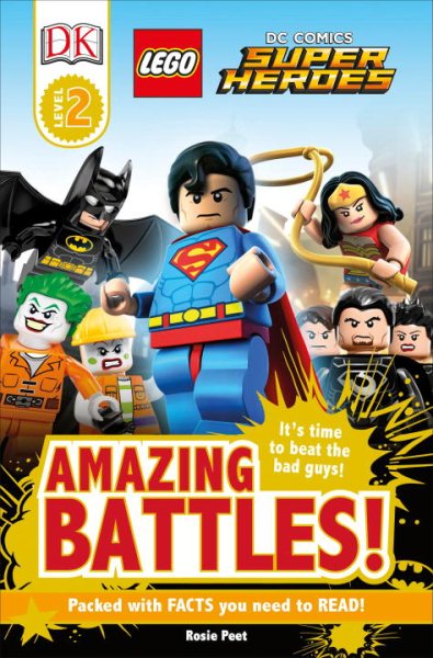 DK Readers L2: LEGO® DC Comics Super Heroes: Amazing Battles!: It's Time to Beat the Bad Guys! (DK Readers Level 2) cover
