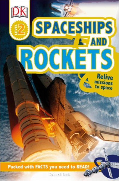 DK Readers L2: Spaceships and Rockets: Relive Missions to Space (DK Readers Level 2) cover