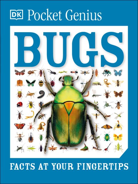 Pocket Genius: Bugs: Facts at Your Fingertips cover