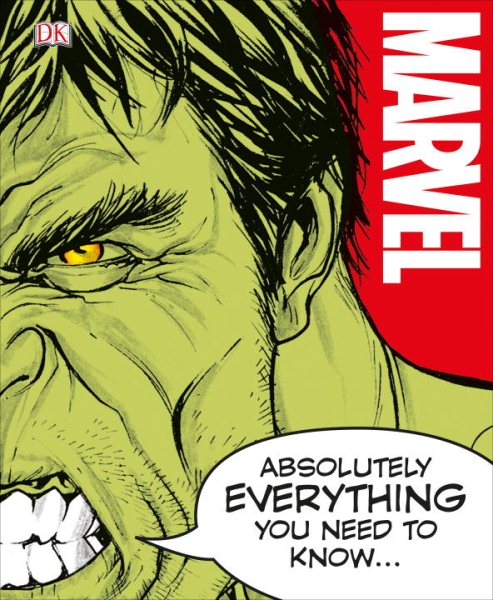 Marvel Absolutely Everything You Need to Know cover