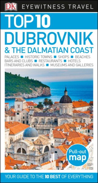 Top 10 Dubrovnik and the Dalmatian Coast (Pocket Travel Guide) cover