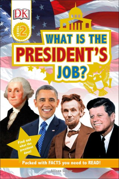 DK Readers L2: What is the President's Job? (DK Readers Level 2) cover