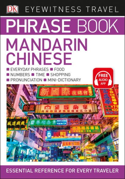 Eyewitness Travel Phrase Book Mandarin Chinese (DK Eyewitness Travel Guides Phrase Books) cover