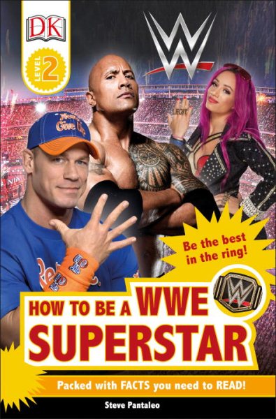 DK Readers L2: WWE: How to be a WWE Superstar (DK Readers Level 2) cover