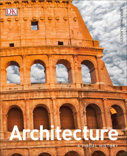 Architecture: A Visual History (DK Ultimate Guides) cover