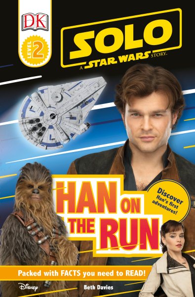 Solo: A Star Wars Story: Han on the Run (DK Readers Level 2) cover