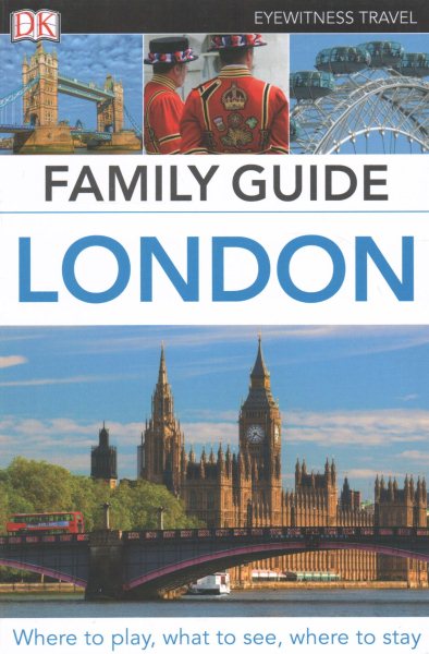 DK Eyewitness Family Guide London (Travel Guide) cover