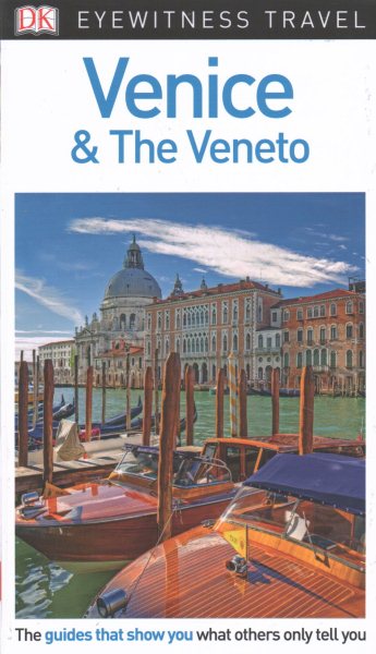 DK Eyewitness Venice and the Veneto: 2018 (Travel Guide) cover