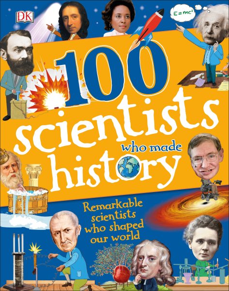 100 Scientists Who Made History (100 in History)