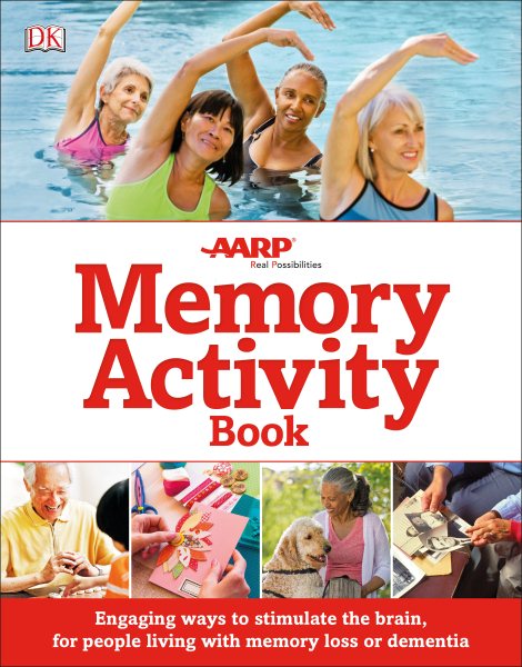 The Memory Activity Book: Engaging Ways to Stimulate the Brain for People Living with Memory Loss or Dementia cover