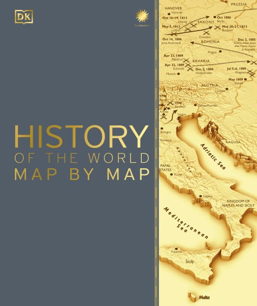 History of the World Map by Map (DK History Map by Map) cover