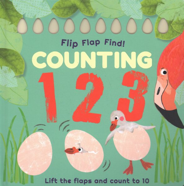 Flip, Flap, Find! Counting 1, 2, 3: Lift the Flaps and Count to 10 cover