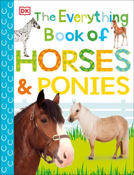 The Everything Book of Horses and Ponies (Everything About Pets) cover