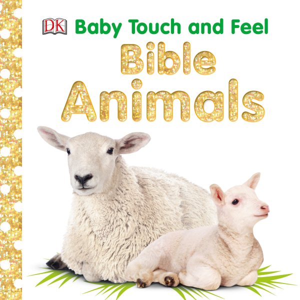 Baby Touch and Feel: Bible Animals cover