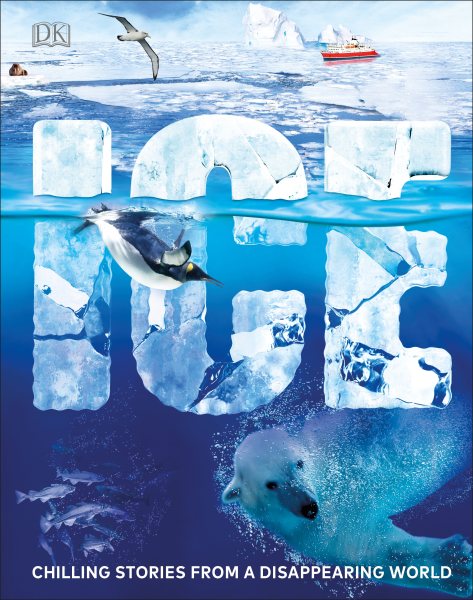 Ice: Chilling Stories from a Disappearing World cover