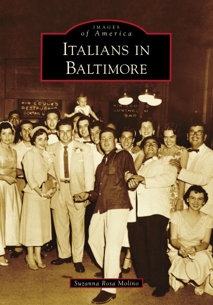 Italians in Baltimore (Images of America) cover