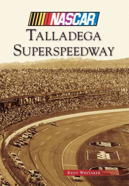 Talladega Superspeedway (NASCAR Library Collection)