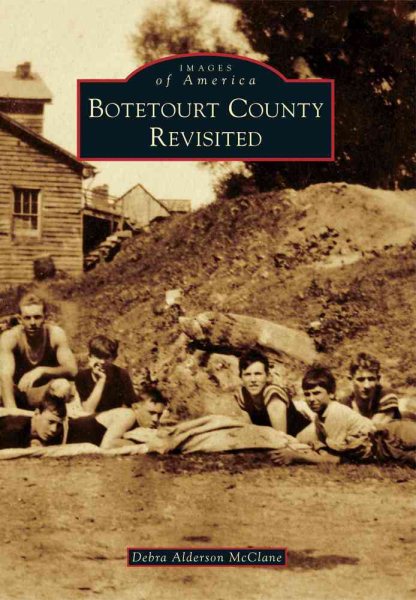 Botetourt County Revisited (Images of America) cover