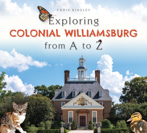 Exploring Colonial Williamsburg from A to Z cover