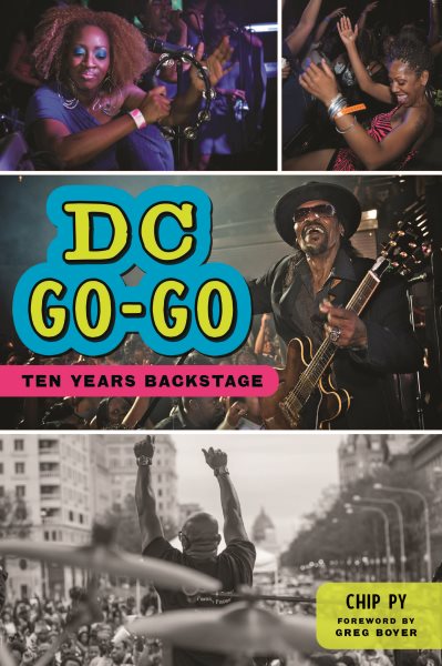 DC Go-Go: Ten Years Backstage (American Heritage) cover