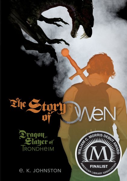 The Story of Owen: Dragon Slayer of Trondheim cover