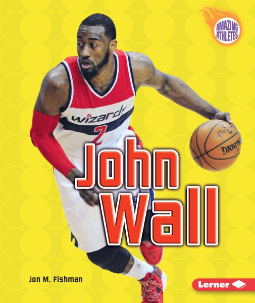 John Wall (Amazing Athletes) cover