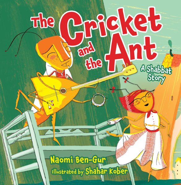 The Cricket and the Ant: A Shabbat Story cover