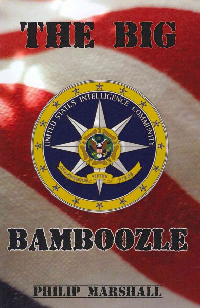 The Big Bamboozle: 9/11 and the War on Terror cover