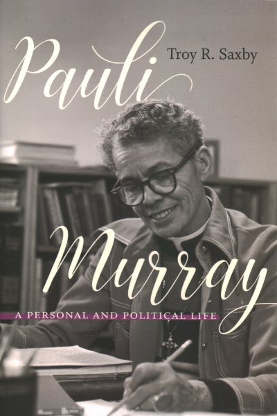 Pauli Murray: A Personal and Political Life cover