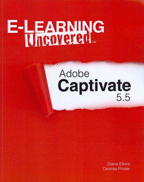 E-Learning Uncovered: Adobe Captivate 5.5 cover