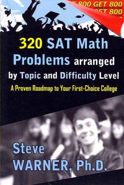 320 SAT Math Problems arranged by Topic and Difficulty Level cover