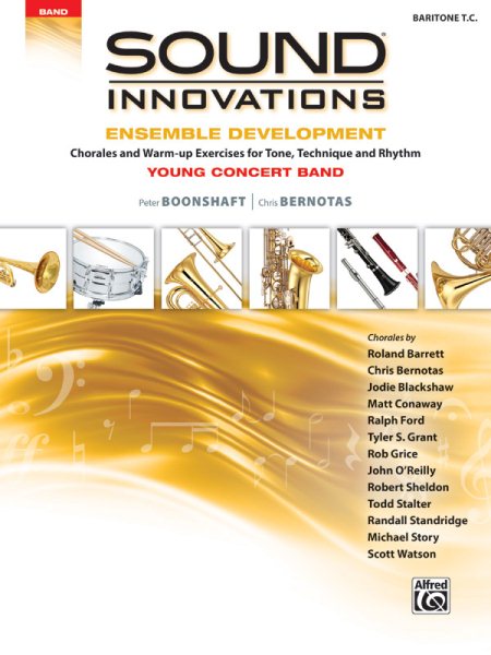Sound Innovations for Concert Band -- Ensemble Development for Young Concert Band: Chorales and Warm-up Exercises for Tone, Technique, and Rhythm (Baritone T.C.) cover