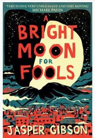 A Bright Moon for Fools cover