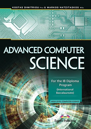 ADVANCED COMPUTER SCIENCE FOR THE IB DIPLOMA PROGRAM INTERNATIONAL BACCALAUREATE cover