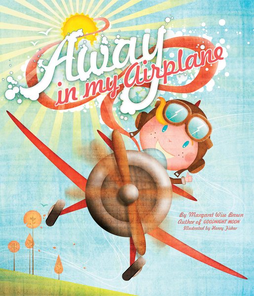 Away in My Airplane (Mwb Picturebooks) cover
