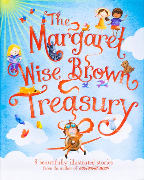 The Margaret Wise Brown Treasury cover