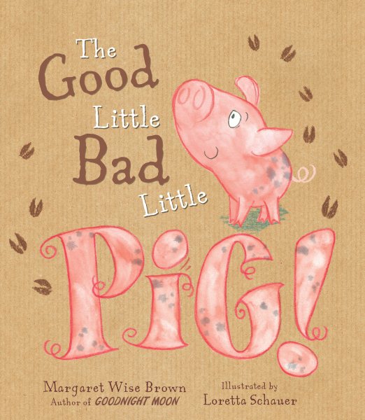 The Good Little Bad Little Pig! cover