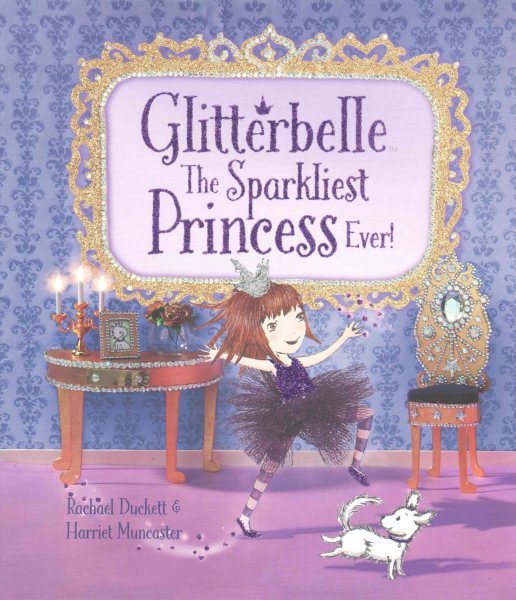 Glitterbelle: The Sparkliest Princess Ever! cover