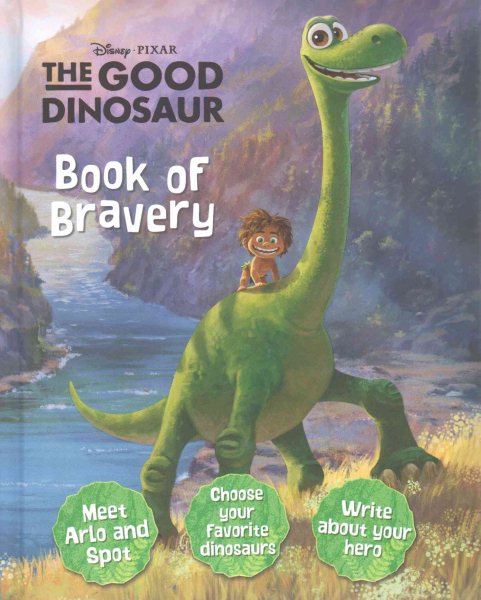 Disney Pixar The Good Dinosaur Book of Bravery cover