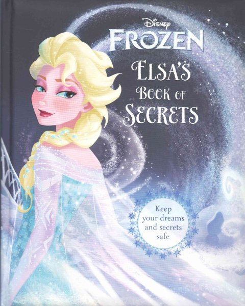 Disney's Frozen: Elsa's Book Of Secrets (Disney Frozen) cover